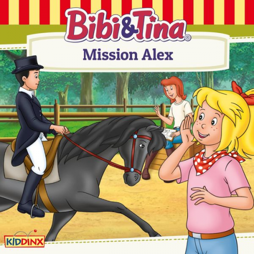 Markus Dittrich - Bibi and Tina, Mission Alex