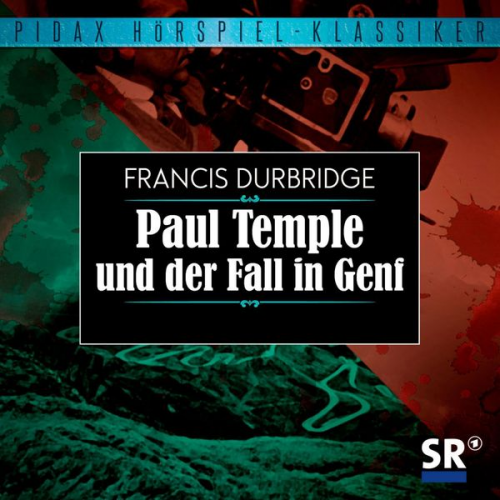 Francis Durbridge - Paul Temple und der Fall in Genf