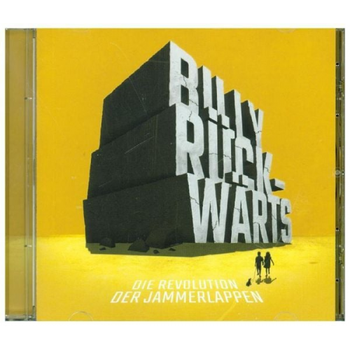 Billy Rückwärts - Die Revolution der Jammerlappen