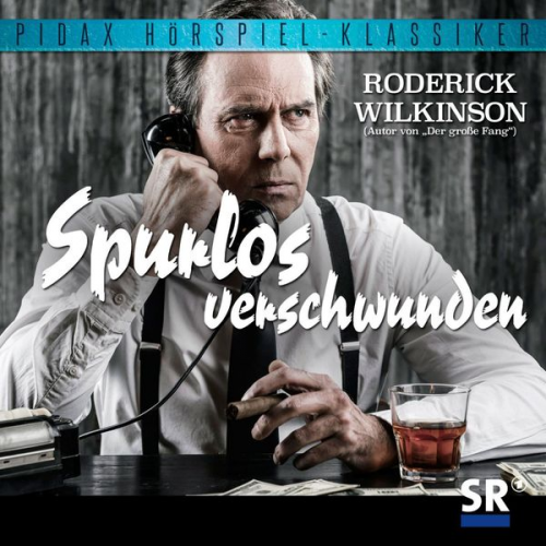 Roderick Wilkinson] - Spurlos verschwunden