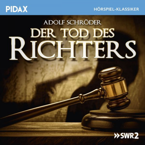 Adolf Schroeder - Der Tod des Richters