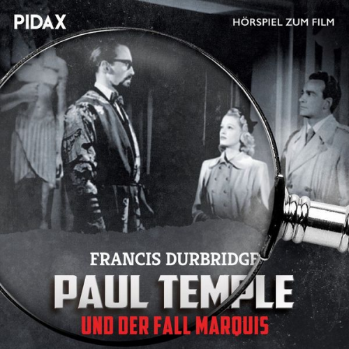 Francis Durbridge - Paul Temple und der Fall Marquis