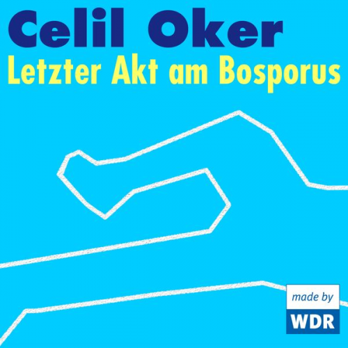 Celil Oker - Letzter Akt am Bosporus