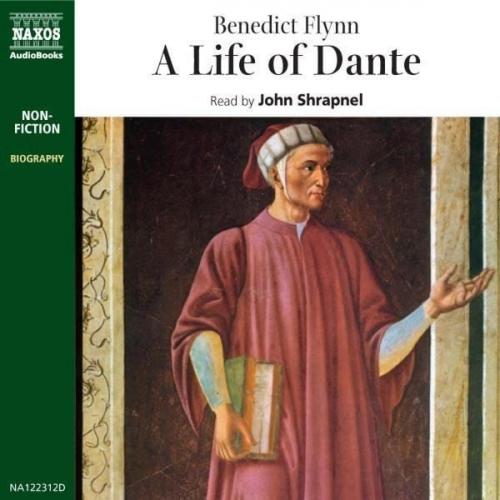 Benedict Flynn - A Life of Dante