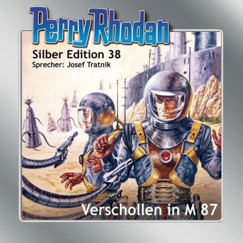 Kurt Mahr Clark Darlton William Voltz H.G. Ewers - Perry Rhodan Silber Edition 38: Verschollen in M 87