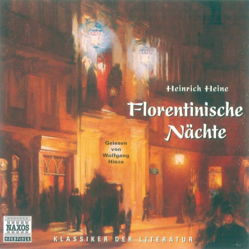 Heinrich Heine - Florentinische Nächte