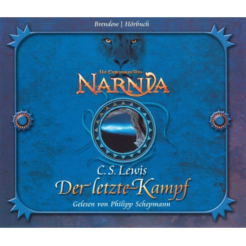 C.S. Lewis - Der letzte Kampf / Die Chroniken von Narnia Bd.7