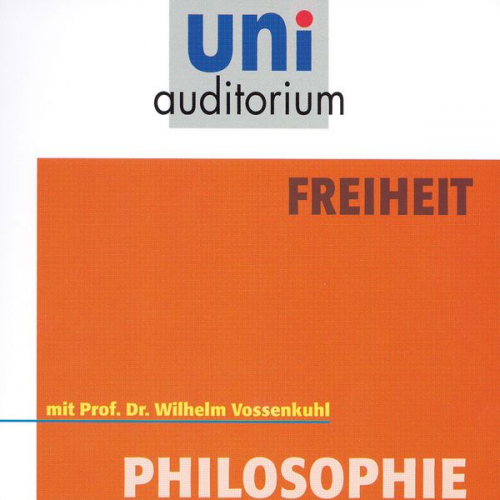 Wilhelm Vossenkuhl - Freiheit