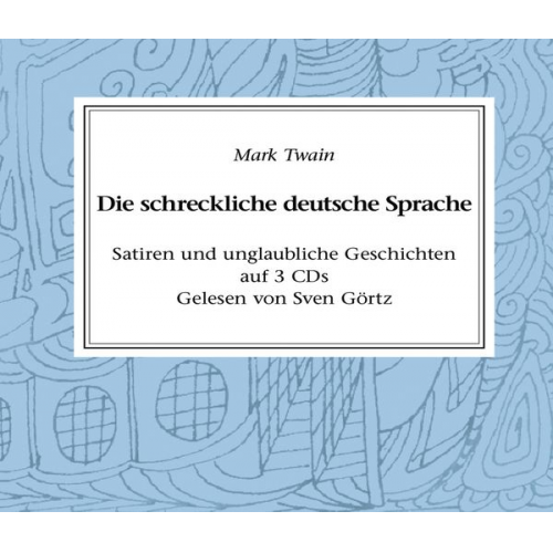 Mark Twain - Die schreckliche deutsche Sprache