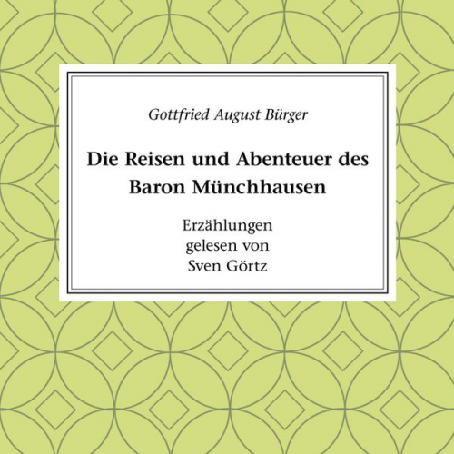 Gottfired August Bürger - Die Reisen und Abenteuer des Baron Münchhausen