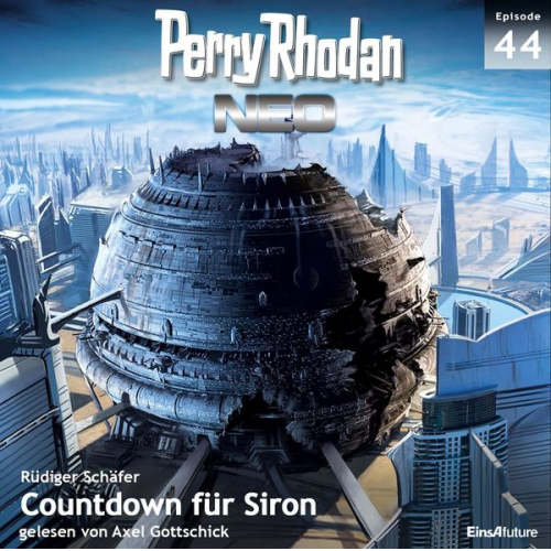 Rüdiger Schäfer - Perry Rhodan Neo 44: Countdown für Siron