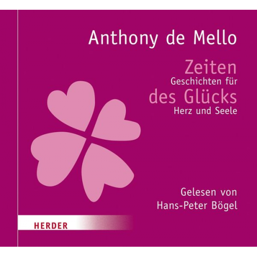 Anthony Demello - Zeiten des Glücks