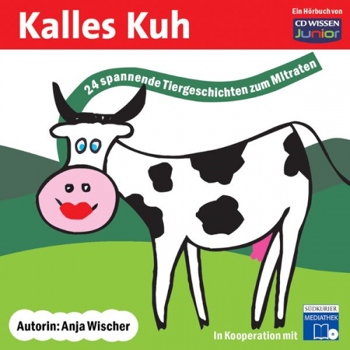 Anja Wischer - Kalles Kuh