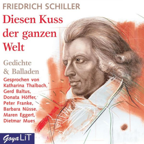 Friedrich Schiller - Diesen Kuss der ganzen Welt