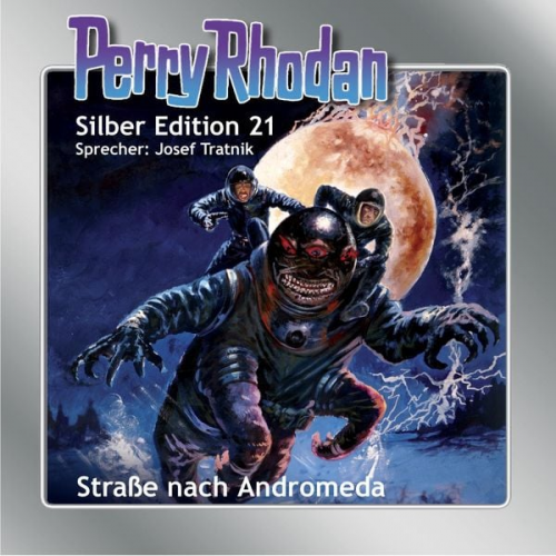 K.H. Scheer Clark Darlton Kurt Brand Kurt Mahr William Voltz - Straße nach Andromeda / Perry Rhodan Silber Edition Bd.21