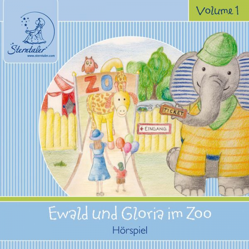 Katja Ruhl - Sterntaler Hörgeschichten: Ewald und Gloria Im Zoo