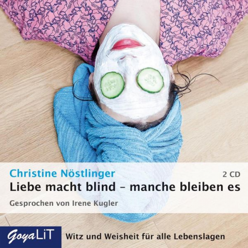 Christine Nöstlinger - Liebe macht blind - manche bleiben es