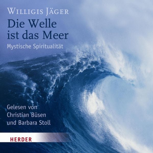 Willigis Jäger - Die Welle ist das Meer