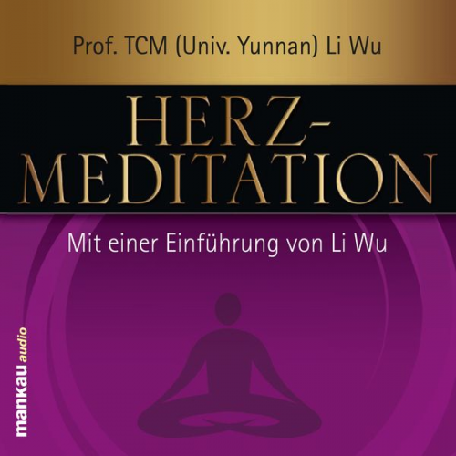 Li Wu - Herz-Meditation