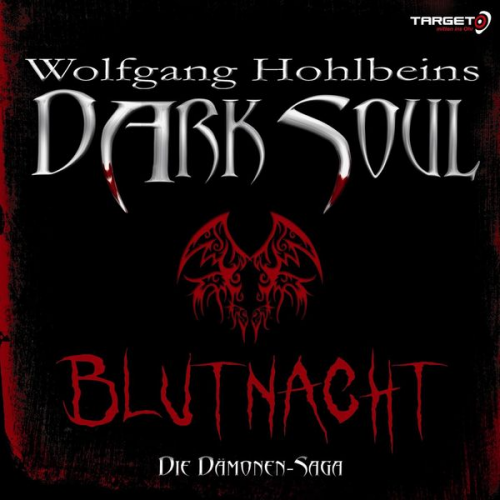 Wolfgang Hohlbein - Wolfgang Hohlbeins Dark Soul 2: Blutnacht