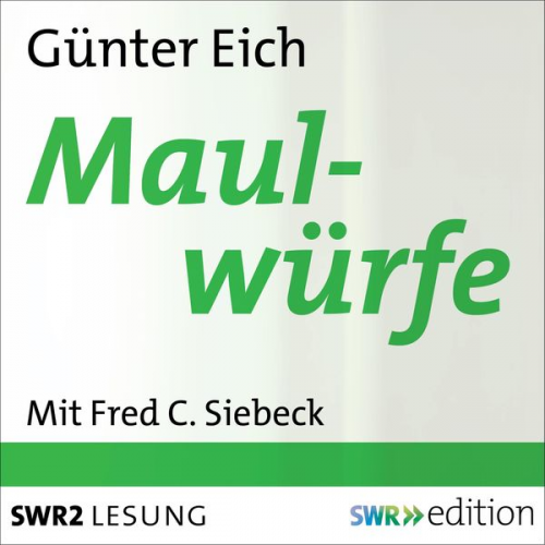 Günter Eich - Maulwürfe