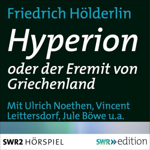 Friedrich Hölderlin - Hyperion oder der Eremit von Griechenland