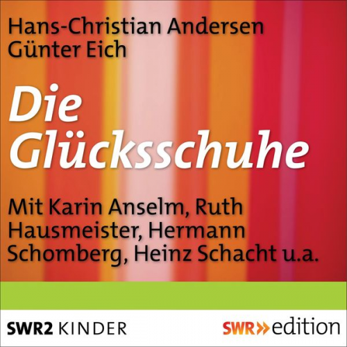 Günter Eich Hans Christian Andersen - Die Glücksschuhe