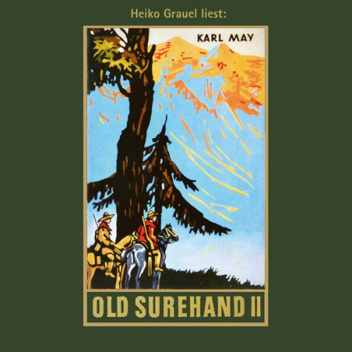 Karl May - Old Surehand. Zweiter Band