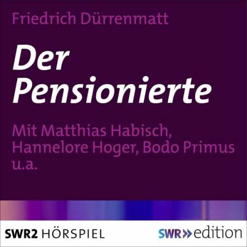 Friedrich Dürrenmatt - Der Pensionierte