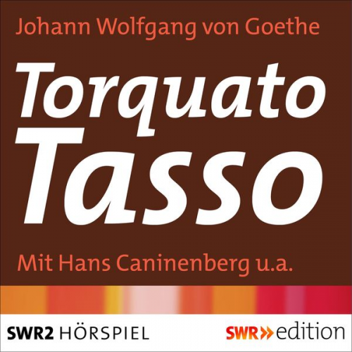 Johann Wolfgang von Goethe - Torquato Tasso