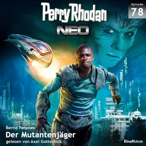 Bernd Perplies - Perry Rhodan Neo 78: Der Mutantenjäger