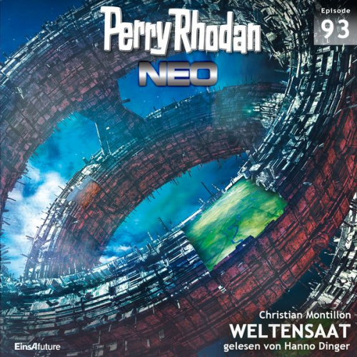 Christian Montillon - Perry Rhodan Neo 93: WELTENSAAT