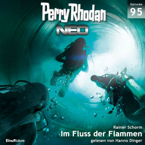 Rainer Schorm - Perry Rhodan Neo 95: Im Fluss der Flammen