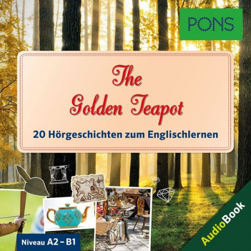 Emma Bullimore Mary Evans PONS-Redaktion - PONS Hörbuch Englisch: The Golden Teapot