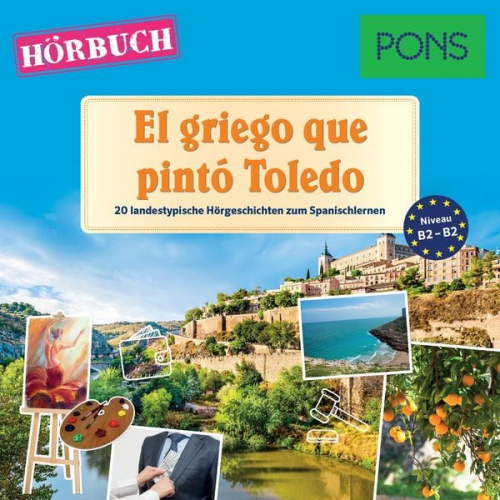 PONS-Redaktion Sonsoles Gómez Cabornero - PONS Hörbuch Spanisch: El griego que pintó Toledo