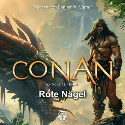 Robert E. Howard - Conan, Folge 16: Rote Nägel