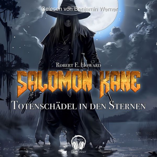 Robert E. Howard - Solomon Kane - Totenschädel in den Sternen