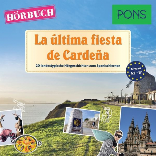 PONS-Redaktion Sonsoles Gómez Cabornero - PONS Hörbuch Spanisch: La última fiesta de Cardeña