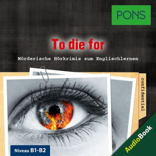 PONS-Redaktion Dominic Butler - PONS Hörkrimi Englisch: To die for