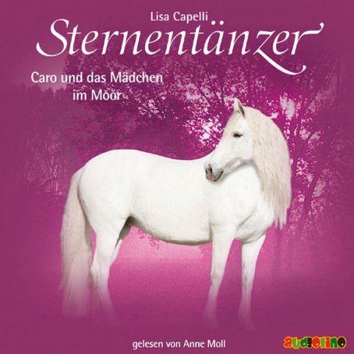 Lisa Capelli - Sternentänzer (13): Caro und das Mädchen im Moor