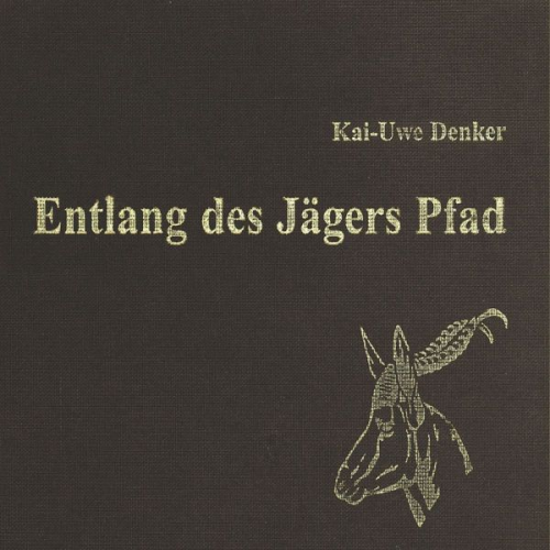 Achim Buch - Entlang des Jägers Pfad