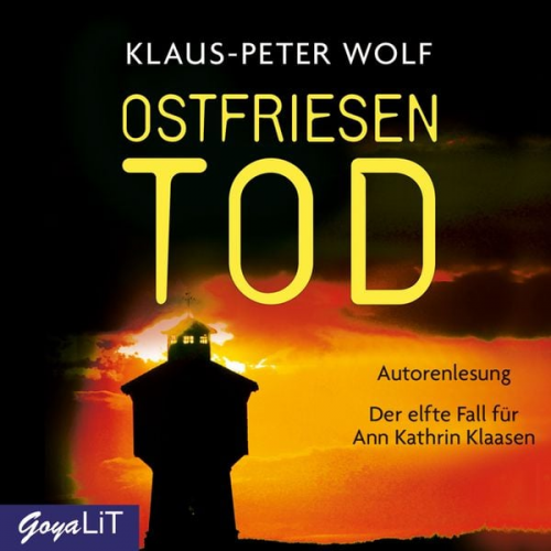 Klaus-Peter Wolf - Ostfriesentod [Ostfriesenkrimis, Band 11]