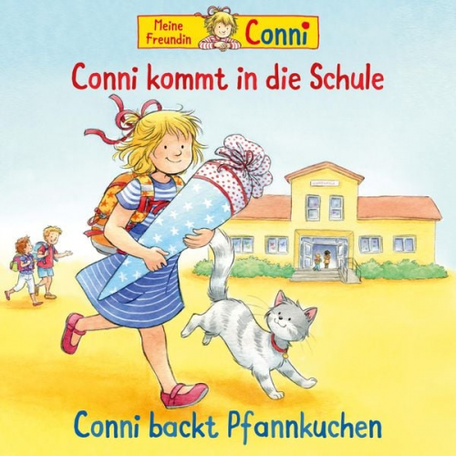 Ludger Billerbeck Hans-Joachim Herwald Liane Schneider - Conni kommt in die Schule / Conni backt Pfannkuchen