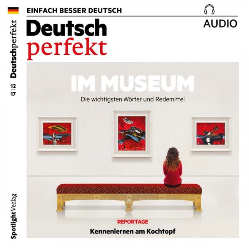 Spotlight Verlag - Deutsch lernen Audio - Im Museum