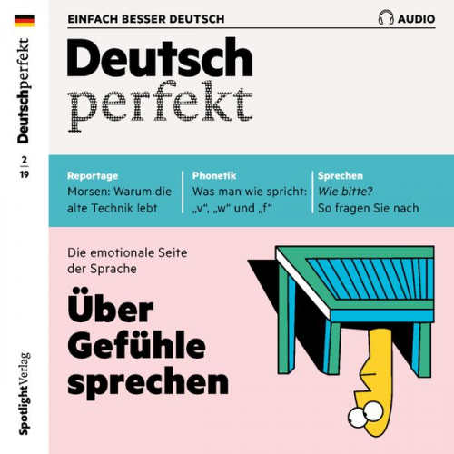 Spotlight Verlag - Deutsch lernen Audio - Über Gefühle sprechen