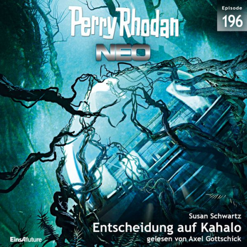 Susan Schwartz - Perry Rhodan Neo 196: Entscheidung auf Kahalo