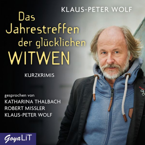 Klaus-Peter Wolf - Das Jahrestreffen der glücklichen Witwen