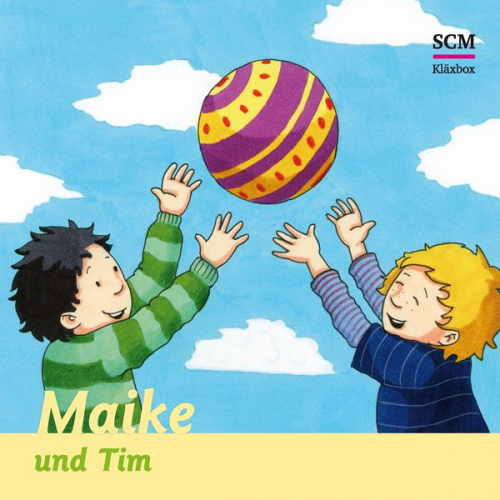 Bärbel Löffel-Schröder - 08: Maike und Tim