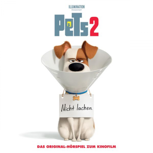 Thomas Karallus Bryan Lynch Vinícius de Moraes Frank Schaff - Pets 2 - Das Original-Hörspiel zum Kinofilm