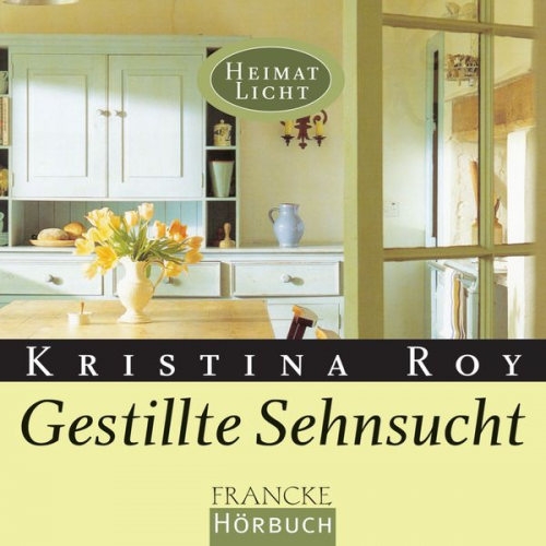 Kristina Roy - Gestillte Sehnsucht